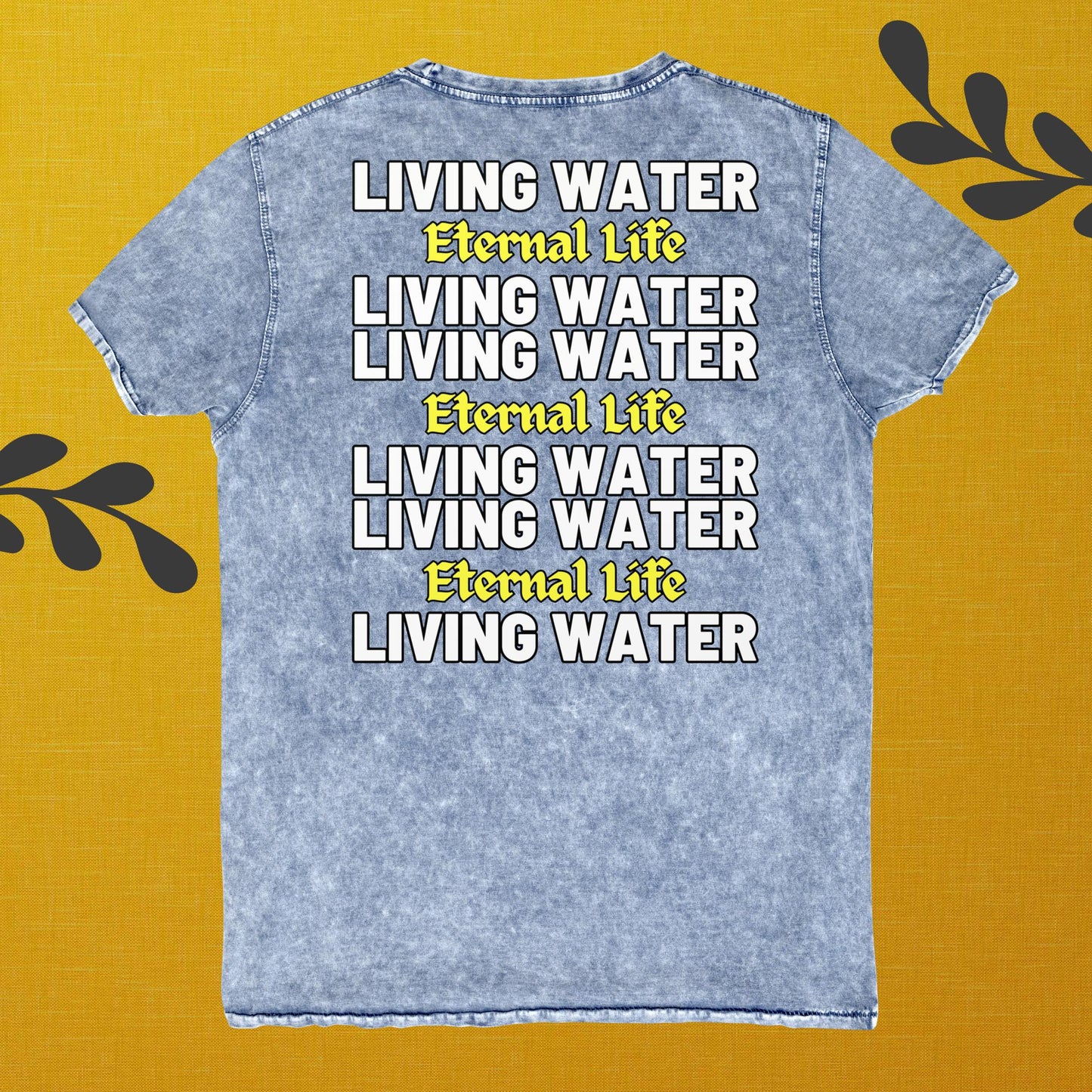 Never Thirst Again T-Shirt